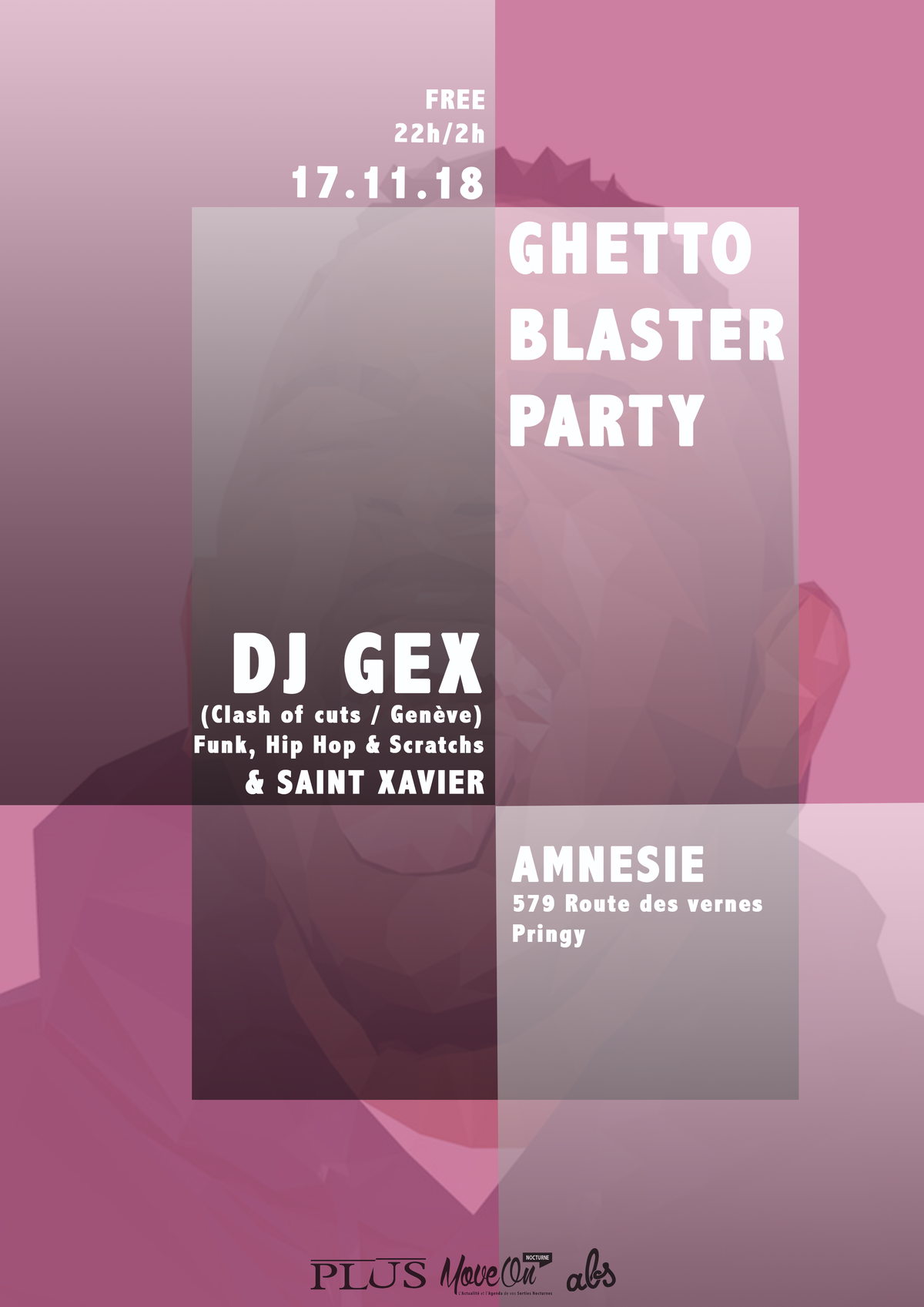 GHETTOBLASTER PARTY - Dj Gex + Saint Xavier - l'Amnésie