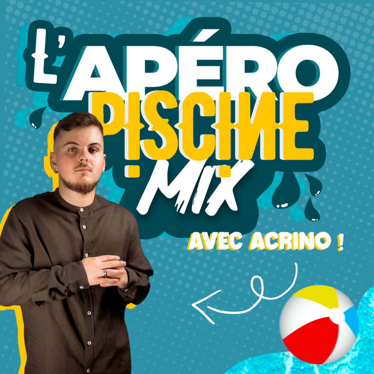 L'Apéro Piscine Mix ! Avec.. ACRINO ! - l'Amnésie