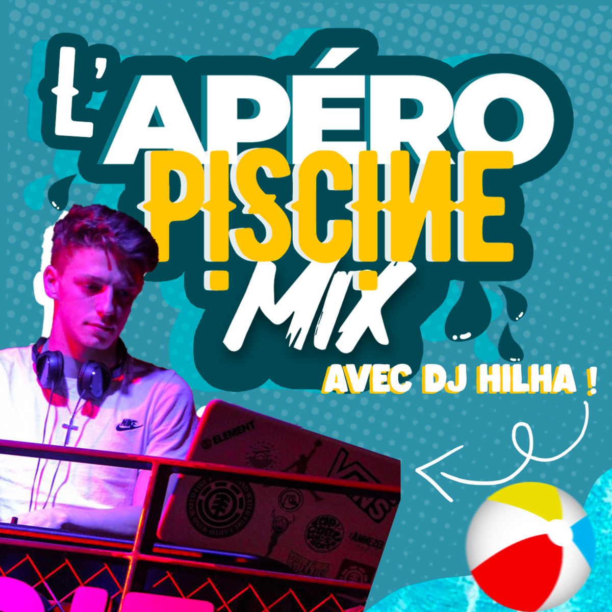 L'APÉRO PISCINE MIX ! AVEC.. DJ HILHA ! - l'Amnésie