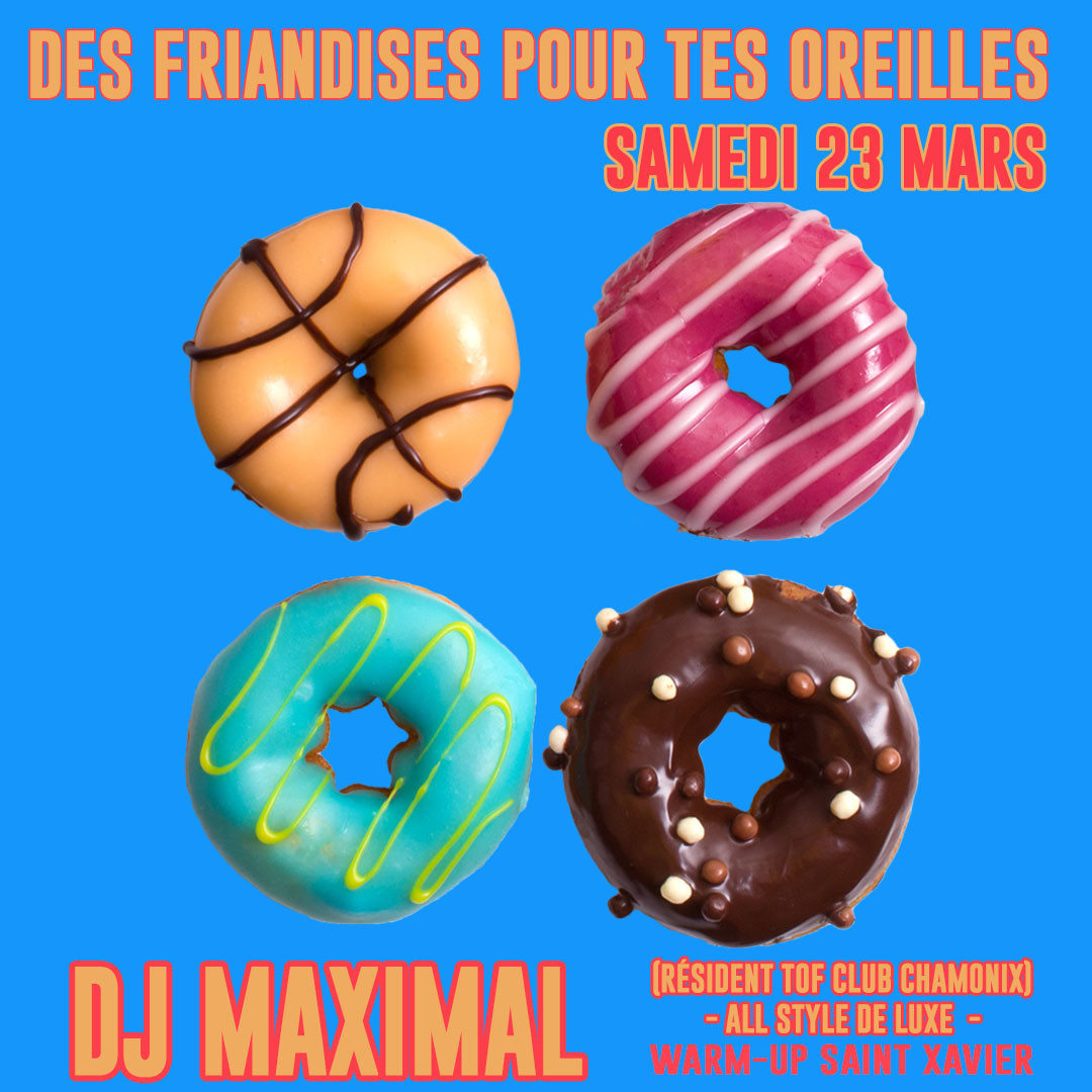 Des Friandises pour tes oreilles / Dj Maximal - l'Amnésie