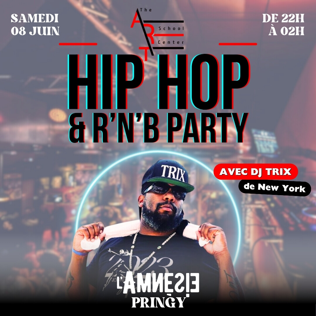 HIP HOP & RNB PARTY 🎶🔥 - l'Amnésie