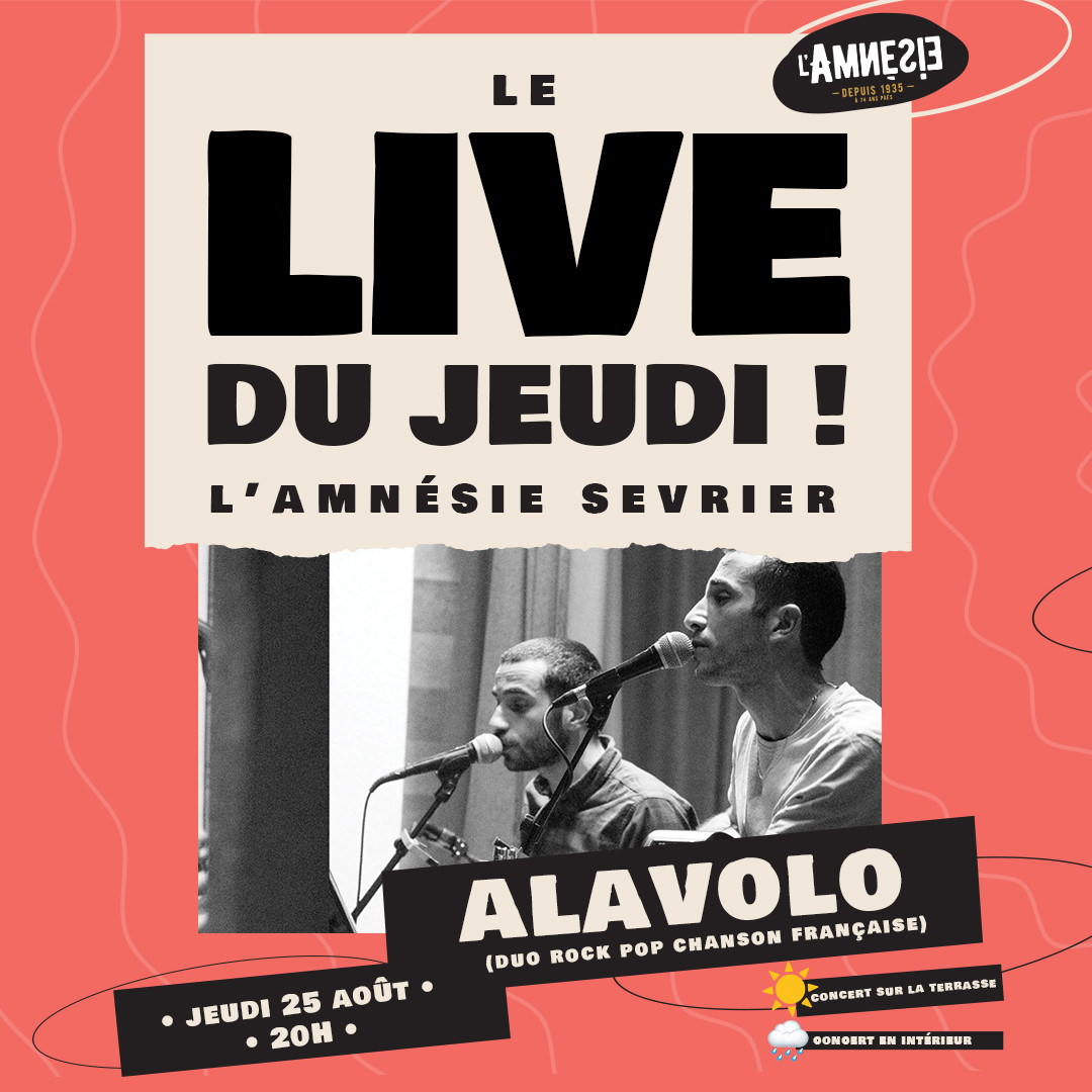 Le Live du Jeudi : Alavolo - l'Amnésie