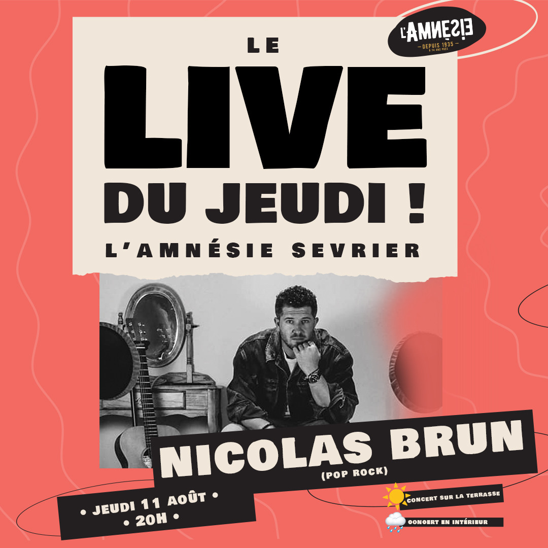 Le Live du Jeudi : Nicolas Brun - l'Amnésie