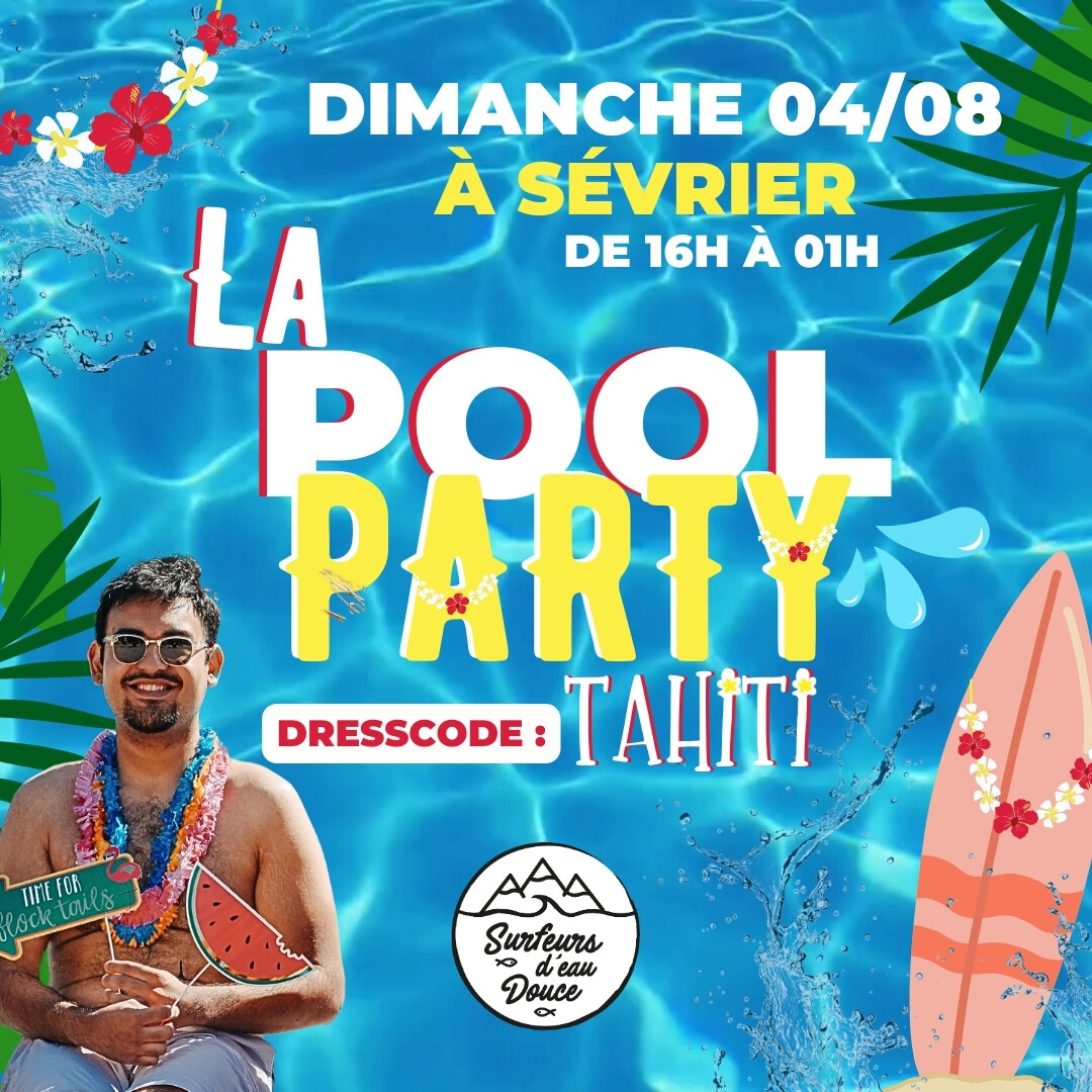 POOL PARTY Tahiti ☀️🌴 - l'Amnésie