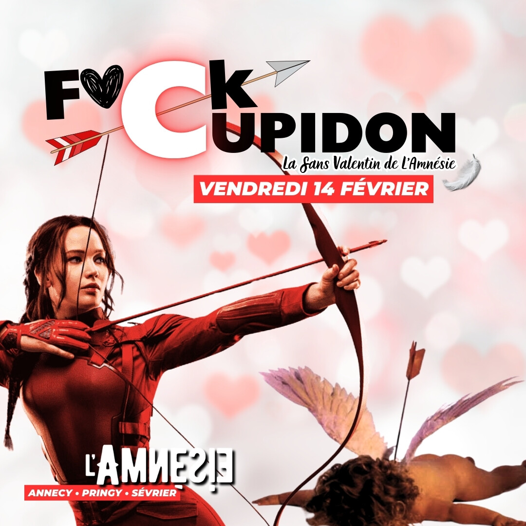 F❤️CK CUPIDON, La Sans Valentin 🏹 - l'Amnésie