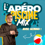 L'Apéro Piscine Mix ! Avec.. ACRINO !